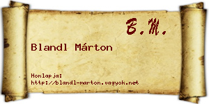 Blandl Márton névjegykártya